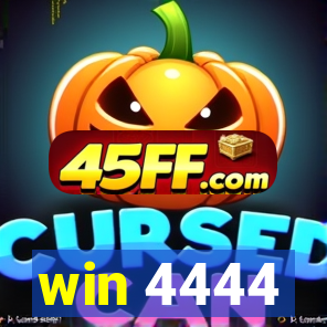 win 4444